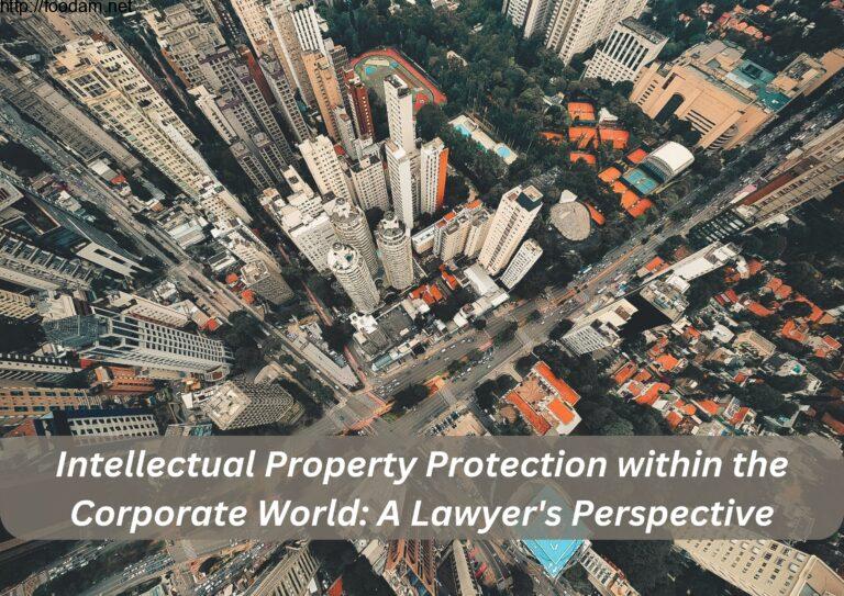 Protection within the Corporate World