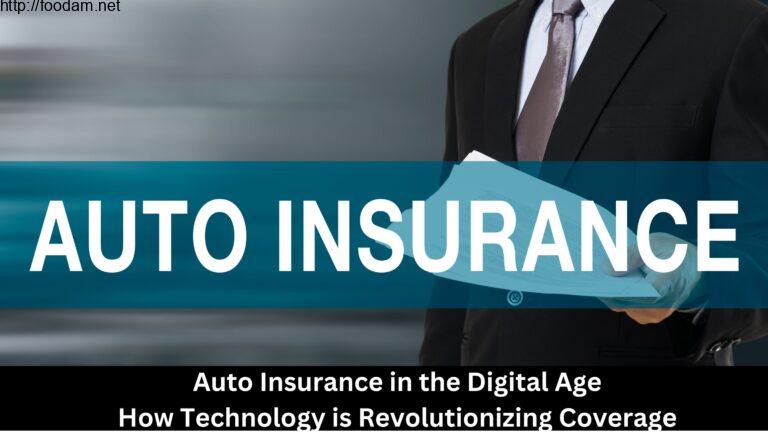 Auto Insurance in the Digital Age