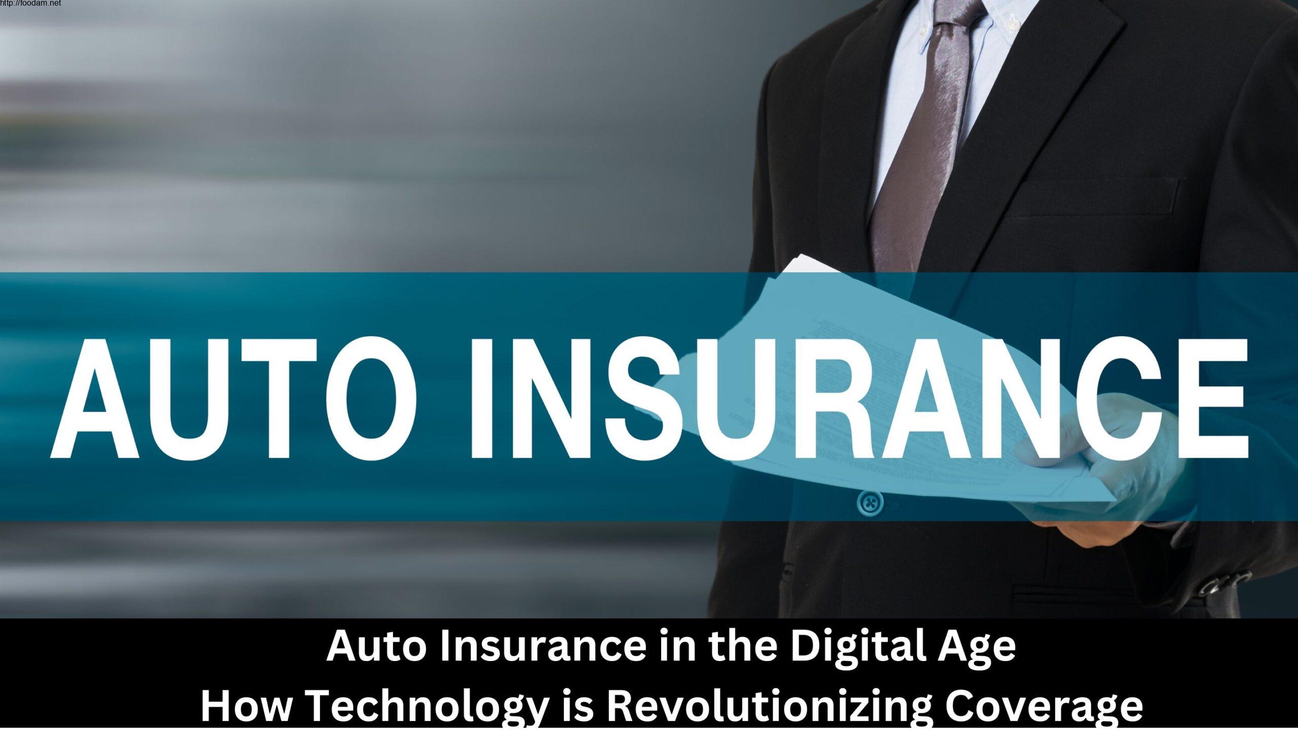 Auto Insurance in the Digital Age